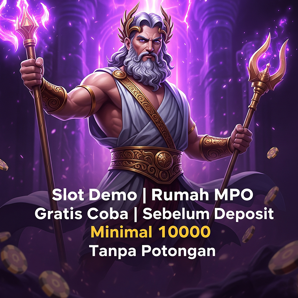 Slot Demo Rumah MPO Gratis Coba Sebelum Deposit Minimal 10000 Tanpa Potongan